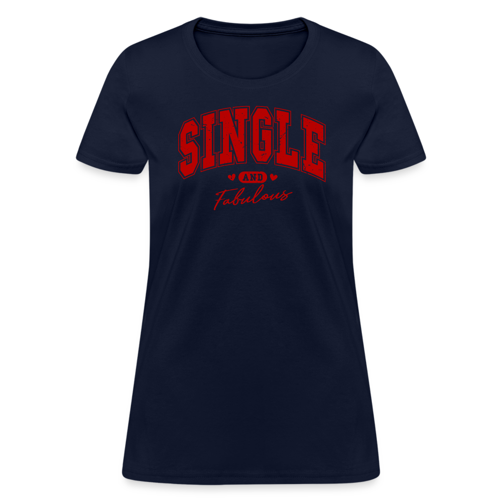 Single and Fabulous Women's Contoured T-Shirt - navy