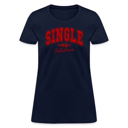 Single and Fabulous Women's Contoured T-Shirt - navy