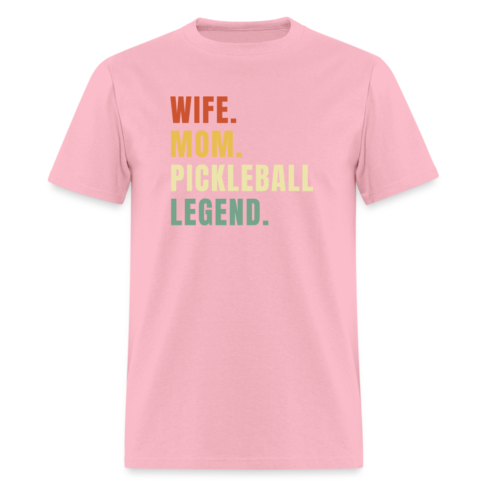 Wife Mom Pickleball Legend T-Shirt - pink