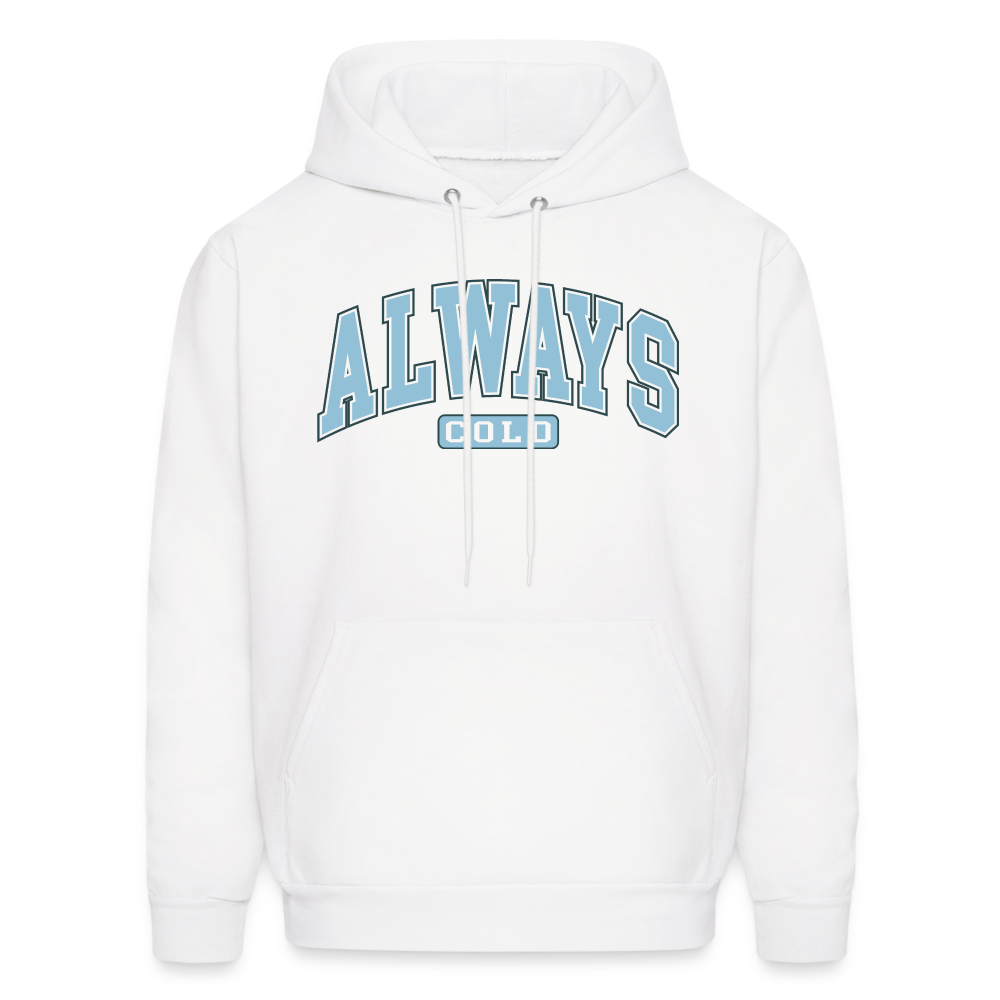 Always Cold Hoodie - white