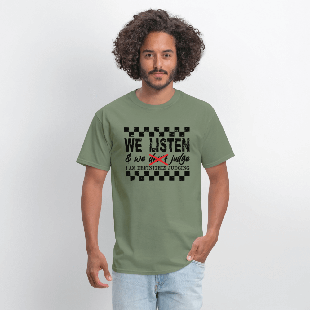 Definitely Judging Funny Sarcastic T-Shirt - military green