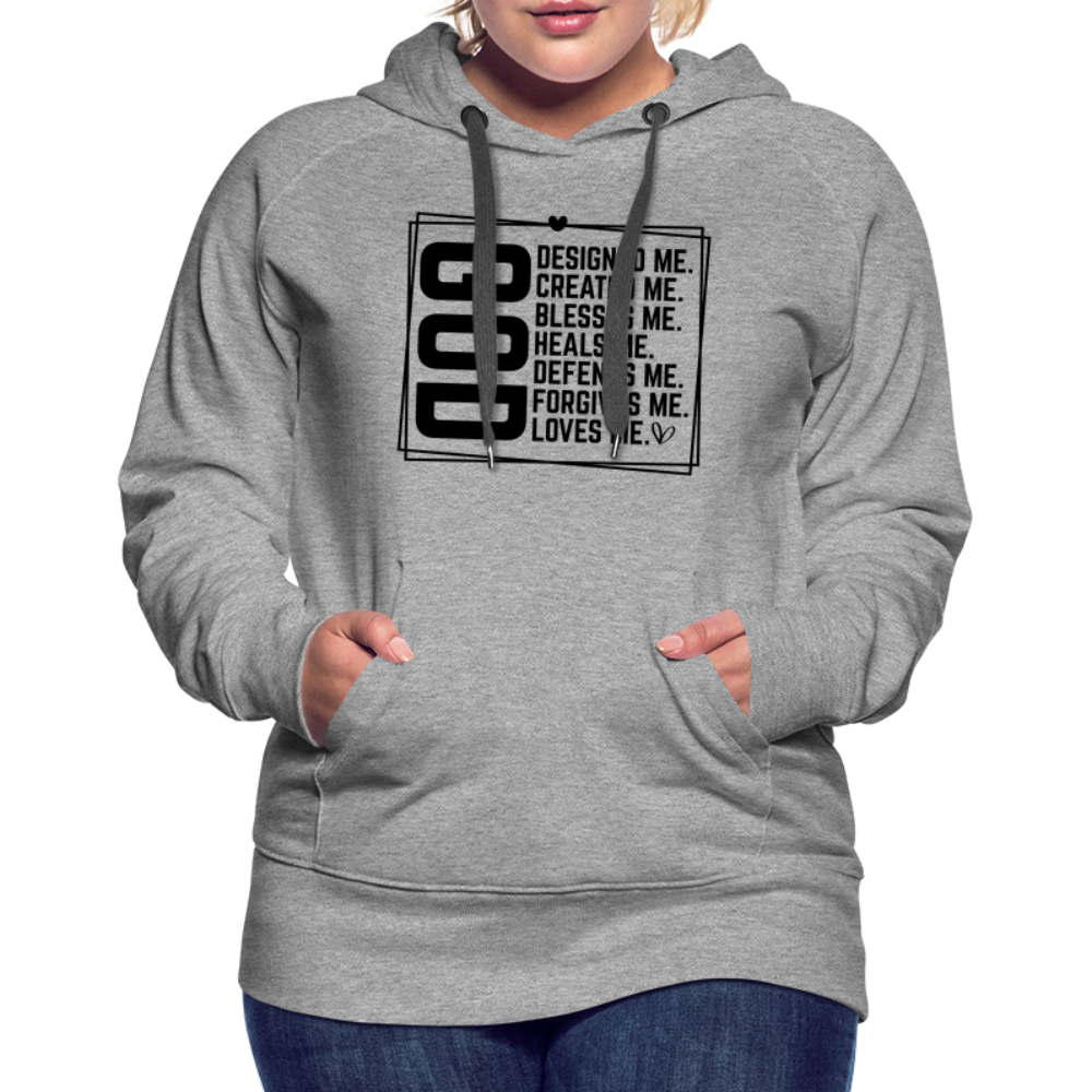 GOD Designed Me Women’s Premium Hoodie - heather grey