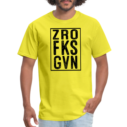 Zero Fucks Given (ZRO FKS GVN) T-Shirt - yellow