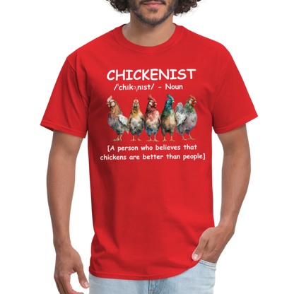 Chickenist T-Shirt (Chickens are better than people) - red