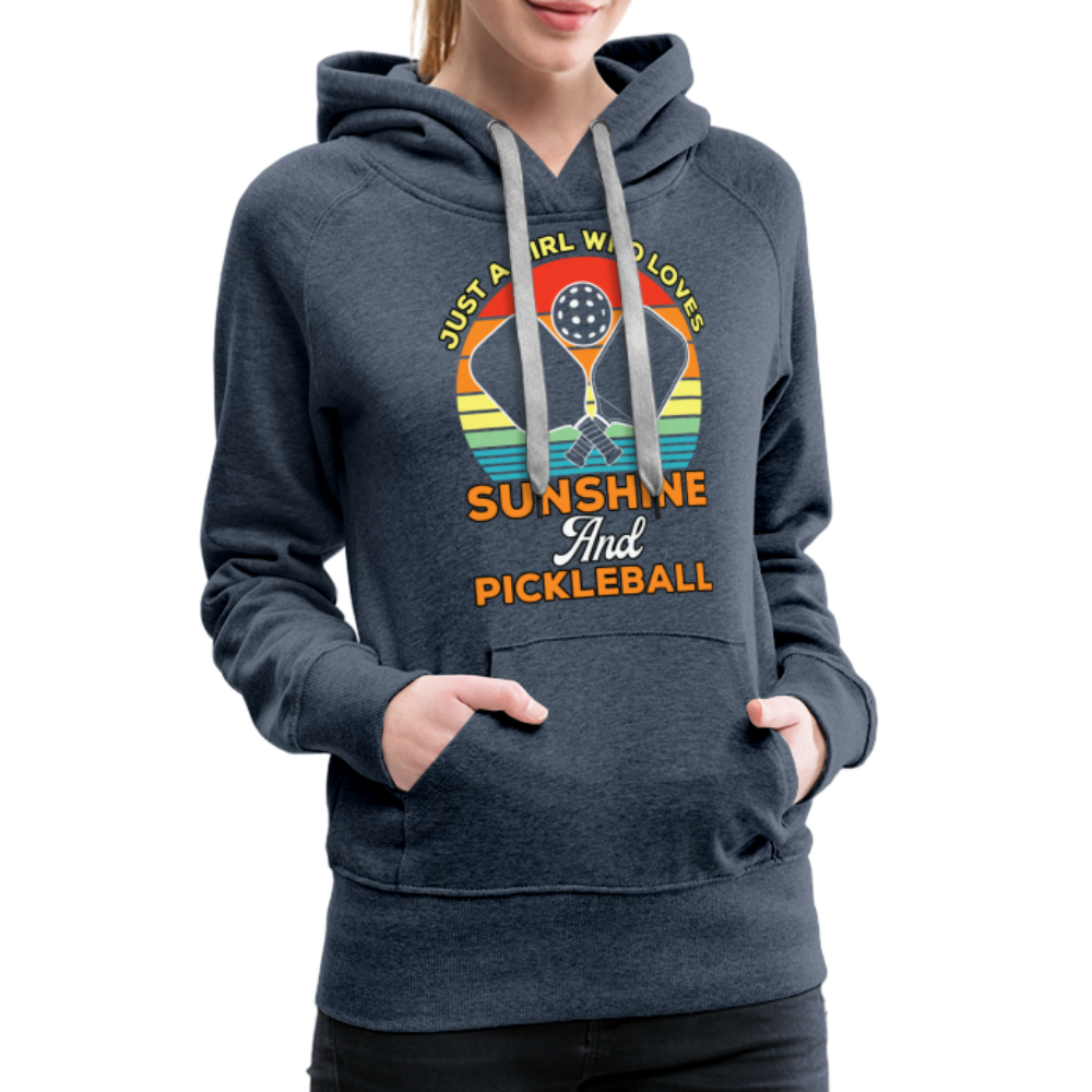 Just A Girl Who Loves Sunshine and Pickleball Premium Hoodie - heather denim