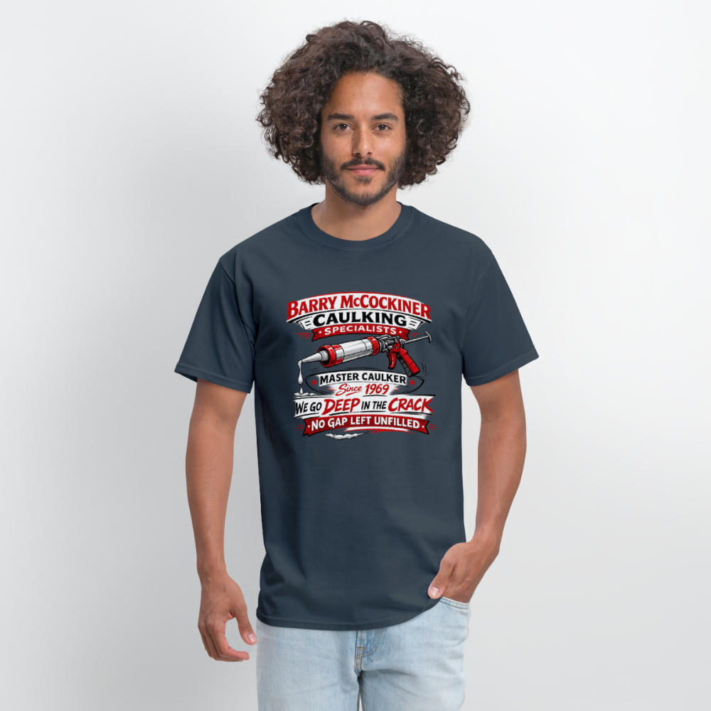 Barry McCockiner Caulking Funny T-Shirt Color: Rock