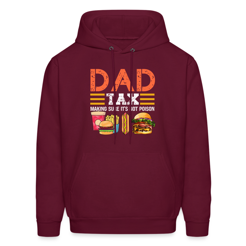 Dad Tax (Making Sure It's Not Poison) Hoodie - burgundy