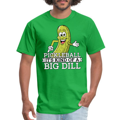 Pickleball It's Kind Of A Big Dill T-Shirt - bright green