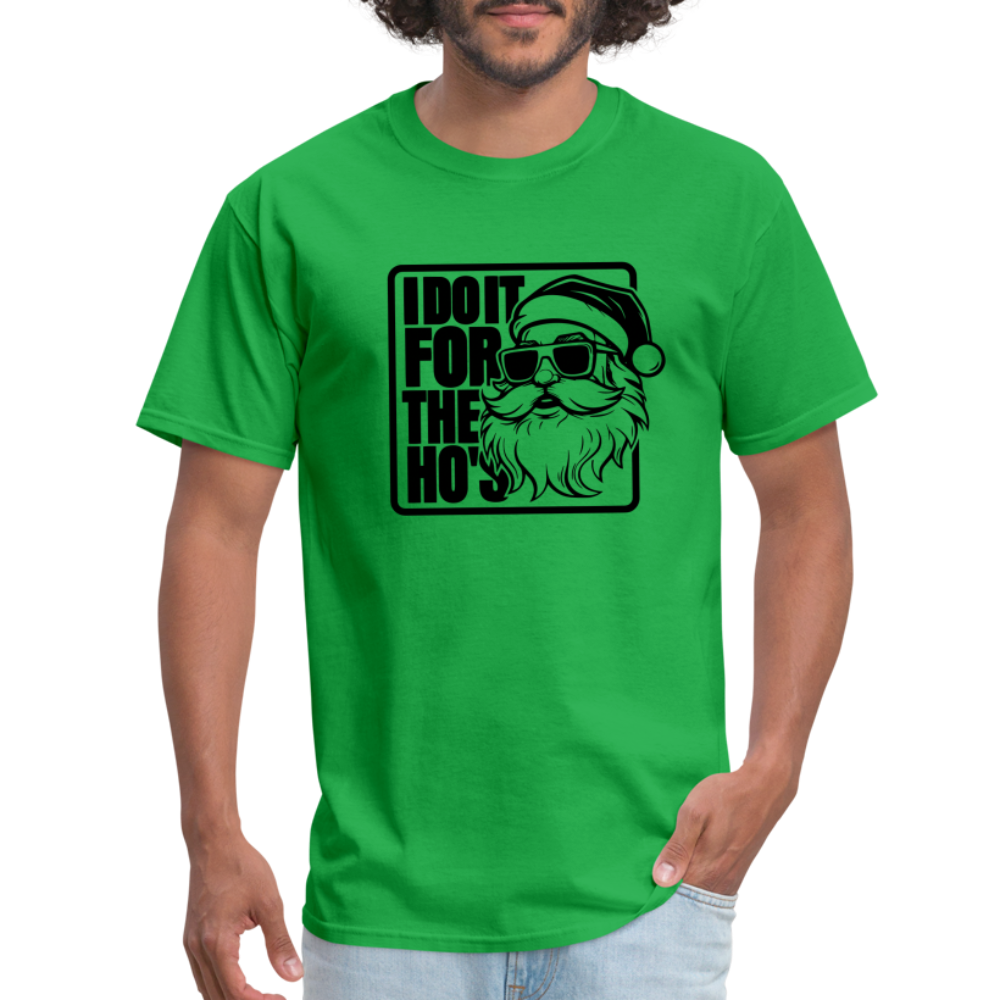 I Do It for the Ho's Funny Christmas Santa T-Shirt - bright green