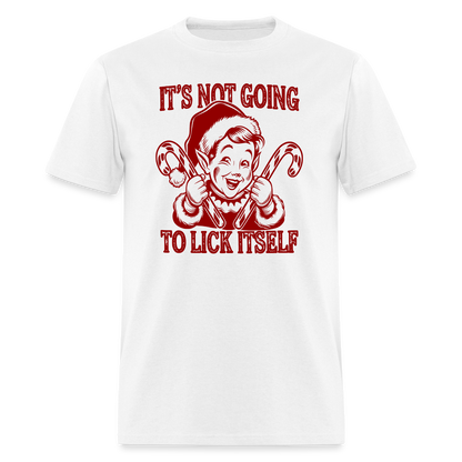 It's Not Going To Lick Itself (Naughty Christmas Elf) T-Shirt - white