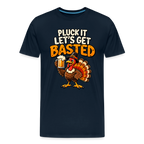 Pluck It Let’s Get Basted Premium T-Shirt