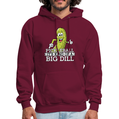 Pickleball It's Kind Of A Big Dill Hoodie - burgundy