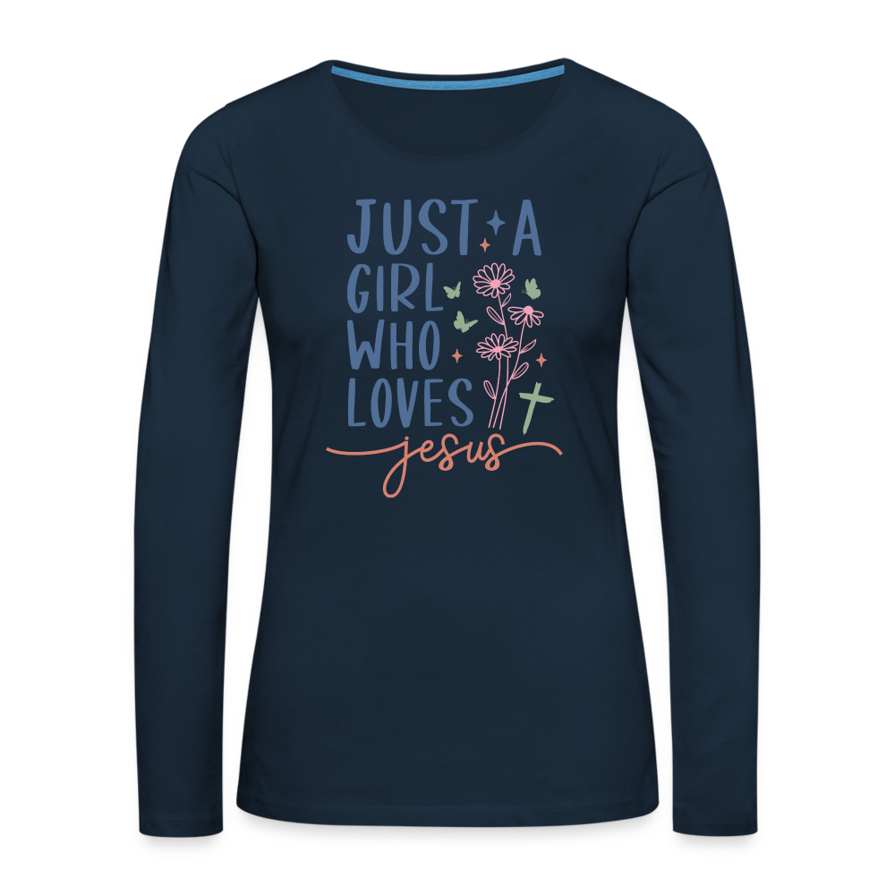 Just A Girl Who Loves Jesus Women's Premium Long Sleeve T-Shirt - deep navy