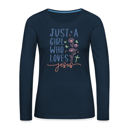 Just A Girl Who Loves Jesus Women's Premium Long Sleeve T-Shirt - deep navy