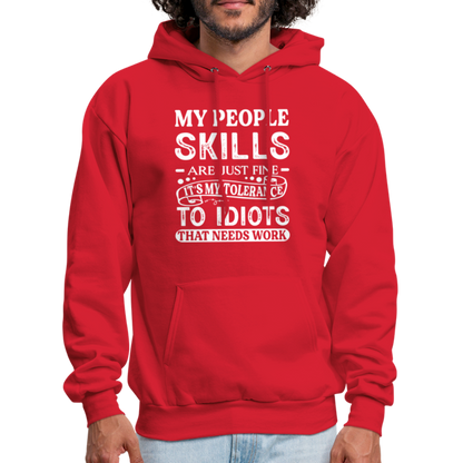 It's My Tolerance To Idiots That Needs Work Hoodie - red