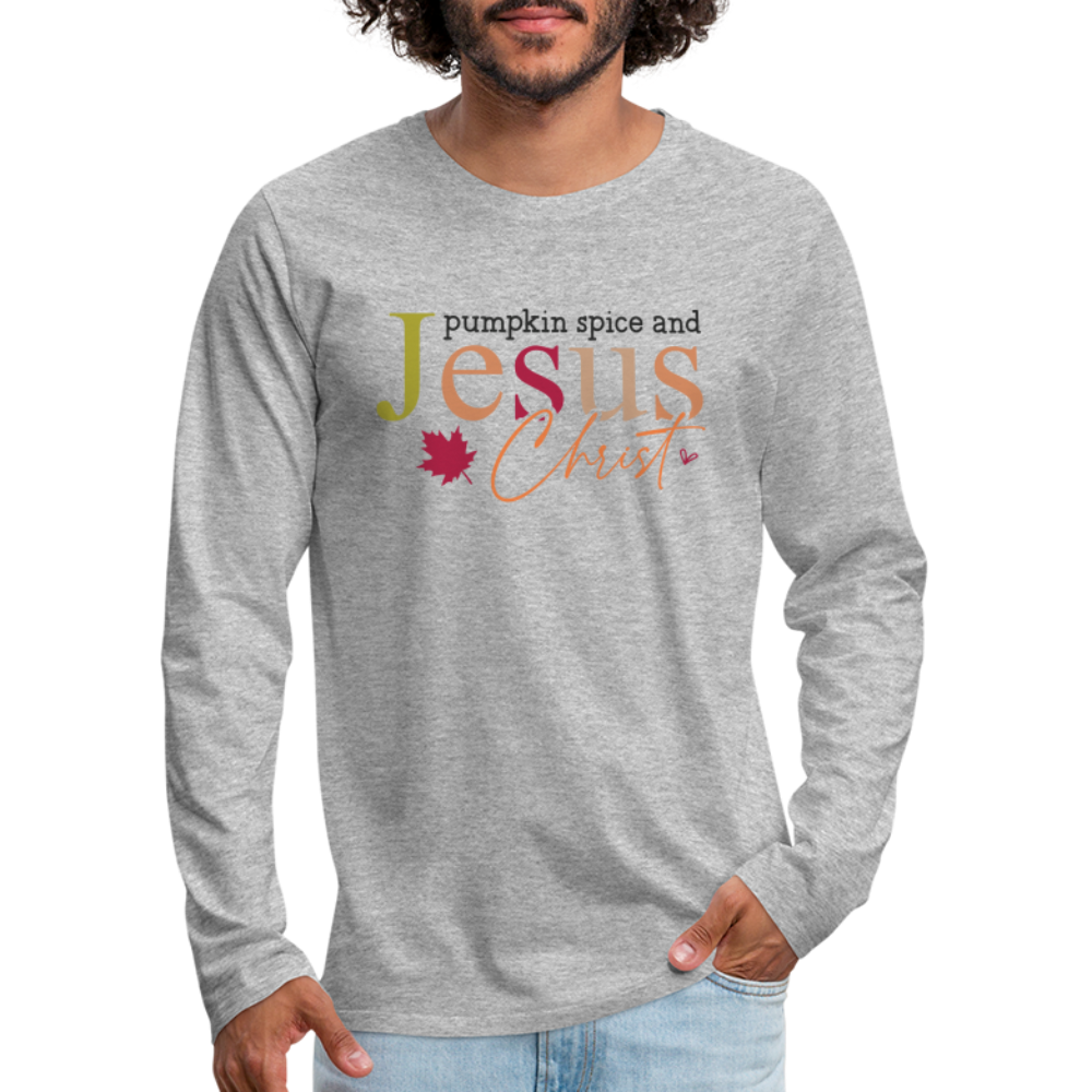 Pumpkin Spice and Jesus Christ Men's Premium Long Sleeve T-Shirt - heather gray