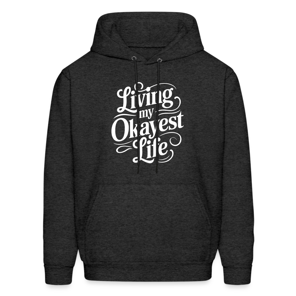 Living My Okayest Life Hoodie - charcoal grey