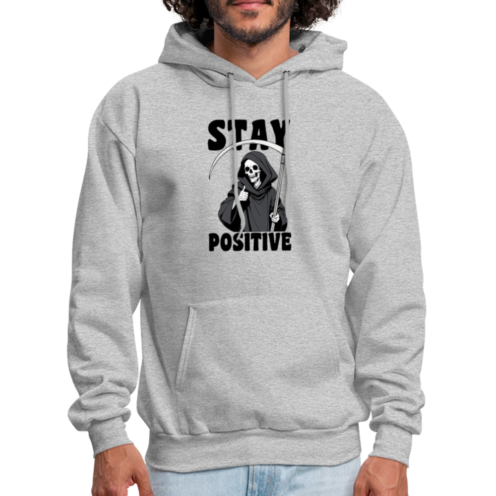 Stay Positive (Grim Reaper) Hoodie - heather gray