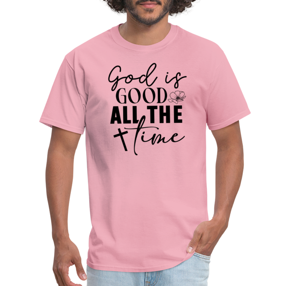 God is Good All The Time T-Shirt - pink