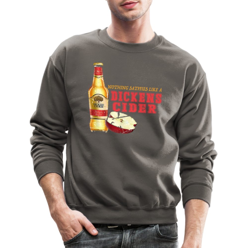 Nothing Satisfies Like A Dickens Cider Sweatshirt - asphalt gray