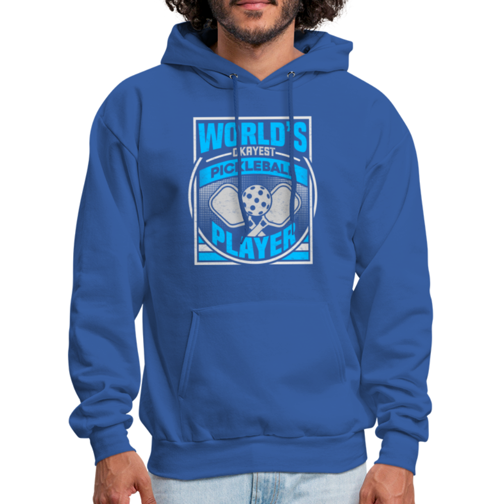 World's Okayest Pickleball Player Hoodie - royal blue