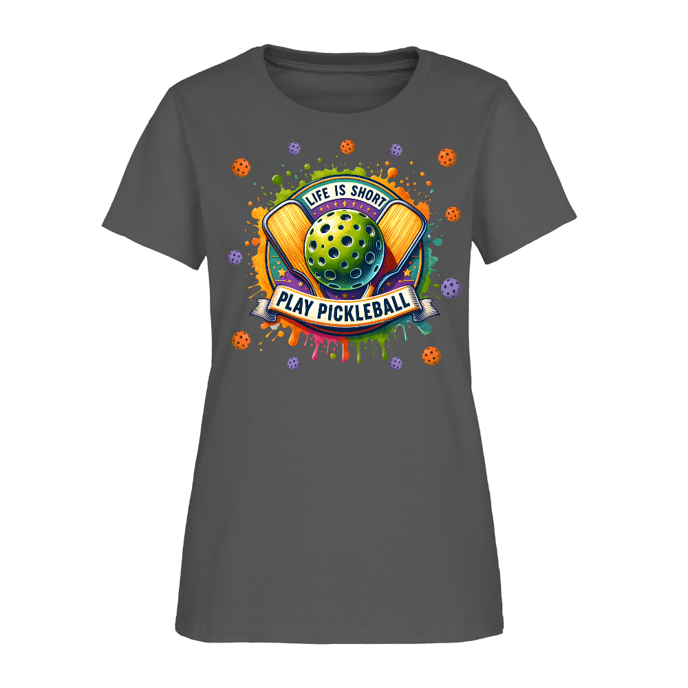 Life Is Short Play Pickleball Women's T-Shirt Color: charcoal