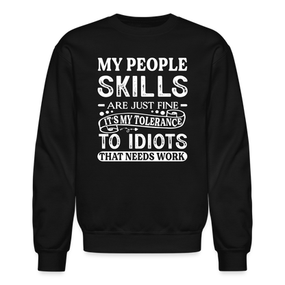 My People Skills Are Just Fine Sweatshirt - black