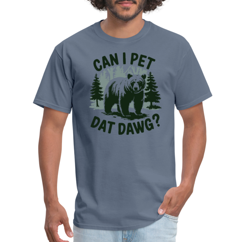 Can I Pet That Dawg T-Shirt - denim