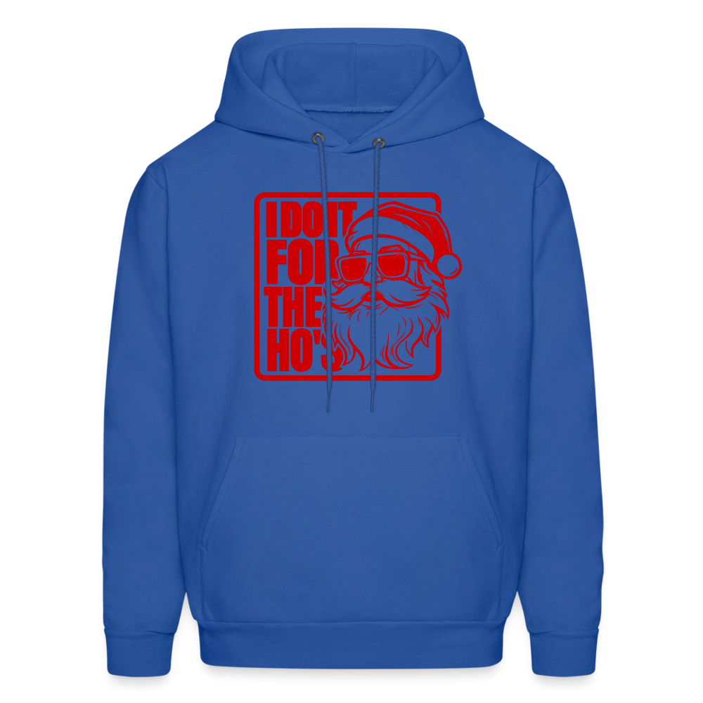 I Do It for the Ho's Funny Christmas Santa Hoodie - royal blue