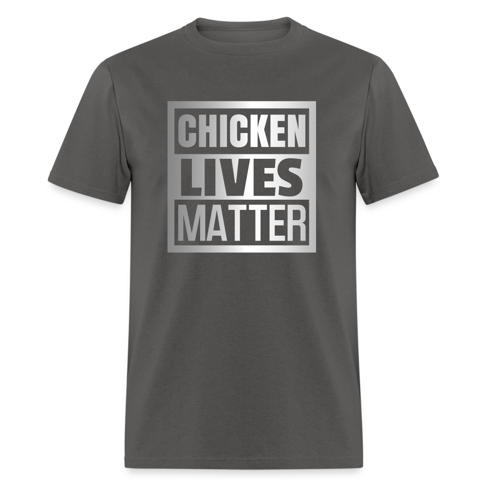 Chicken Lives Matter T-Shirt - charcoal