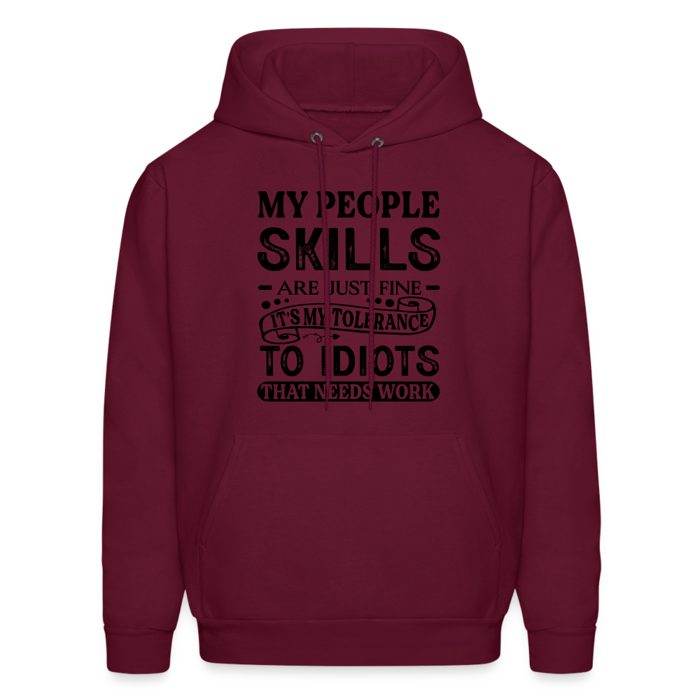 My People Skills Are Just Fine Hoodie - burgundy