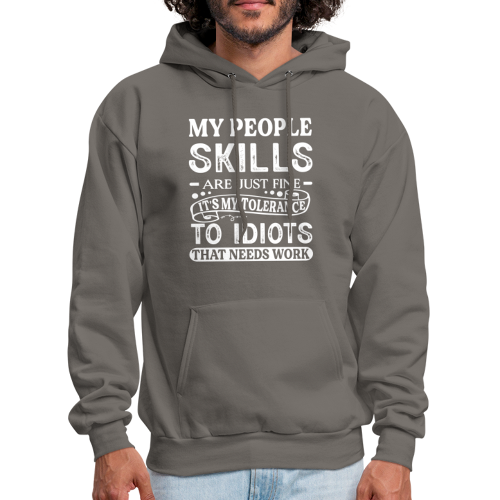 It's My Tolerance To Idiots That Needs Work Hoodie - asphalt gray