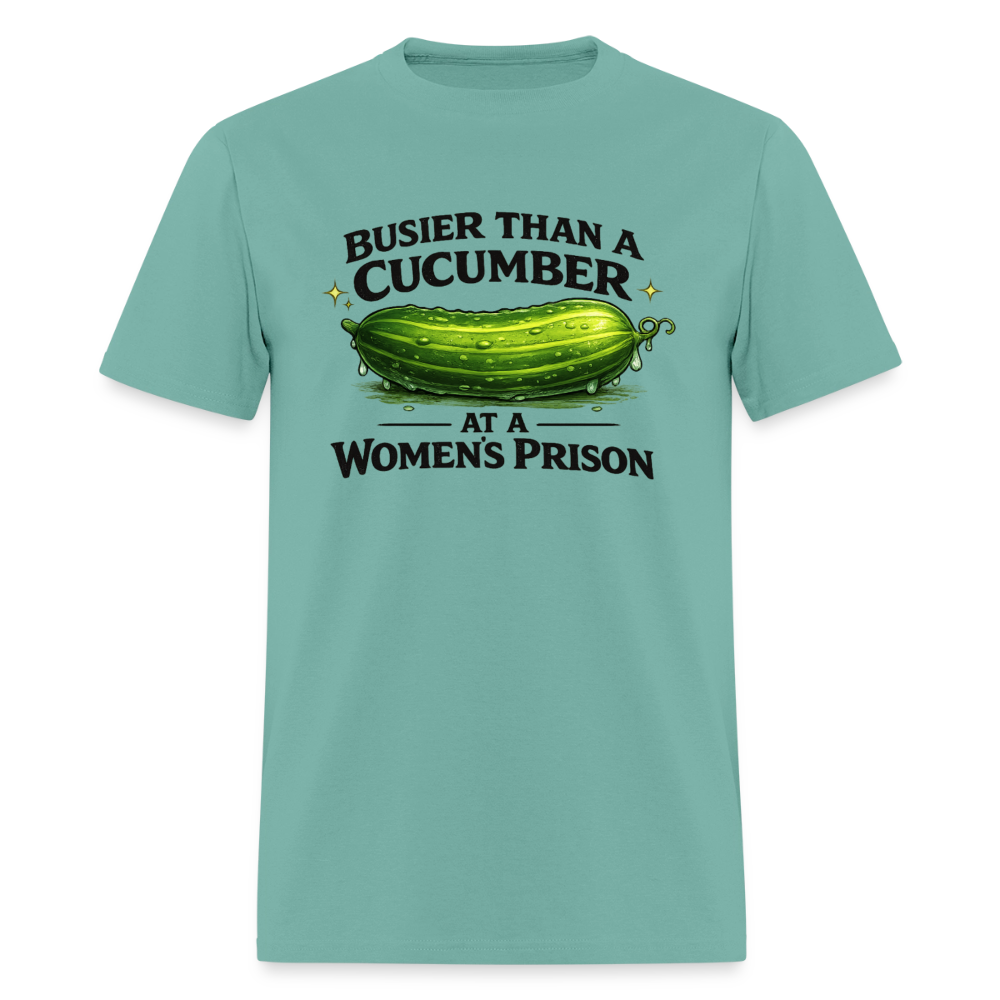 Busier Than a Cucumber Funny Adult Humor T-Shirt Color: Aquatic