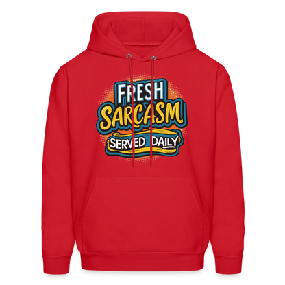 Fresh Sarcasm Served Daily Hoodie - red