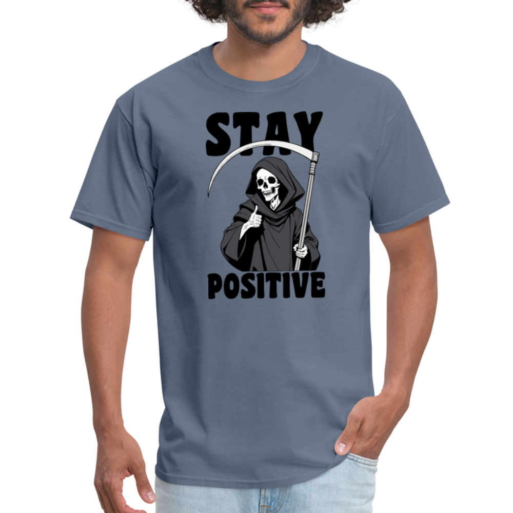 Stay Positive (Grim Reaper) T-Shirt - denim