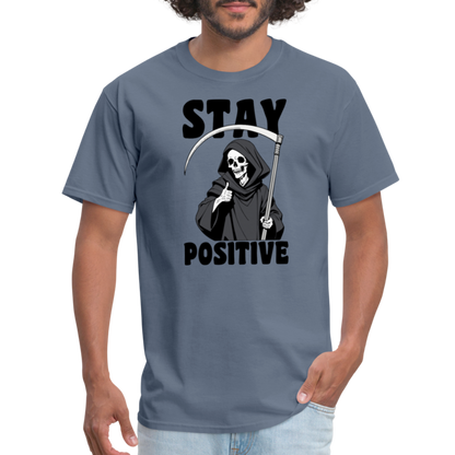 Stay Positive (Grim Reaper) T-Shirt - denim