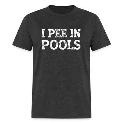 I Pee In Pools T-Shirt - heather black