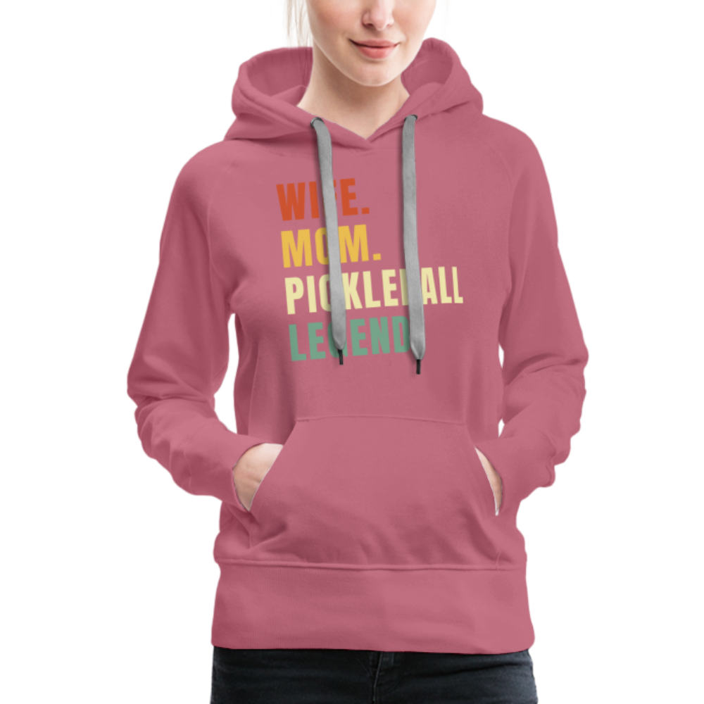 Wife Mom Pickleball Legend Women’s Premium Hoodie - mauve