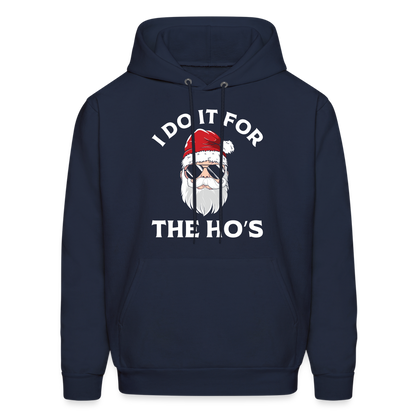 I Do It for the Ho's (Santa) Funny Christmas Hoodie - navy