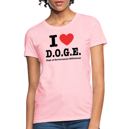 I Heart DOGE (Dept of Government Efficiency) Women's Contoured T-Shirt - pink