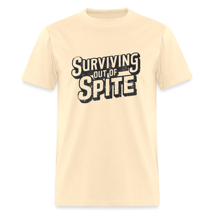 Surviving Out Of Spite T-Shirt - natural