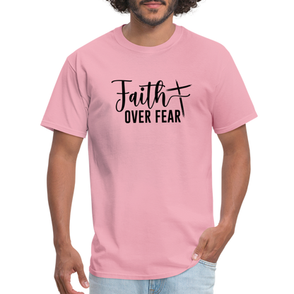 Faith Over Fear T-Shirt - pink