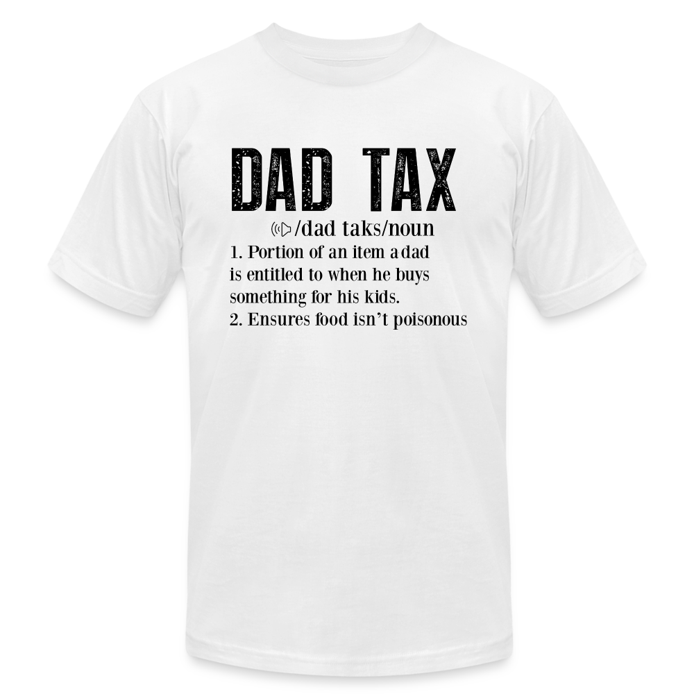 Dad Tax (Definition) T-Shirt Bella + Canvas - white