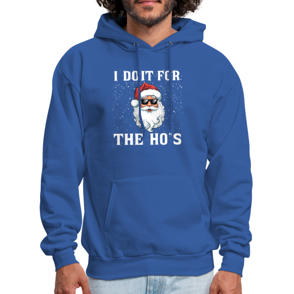 I Do It for the Ho's Hoodie (Santa Christmas) - royal blue