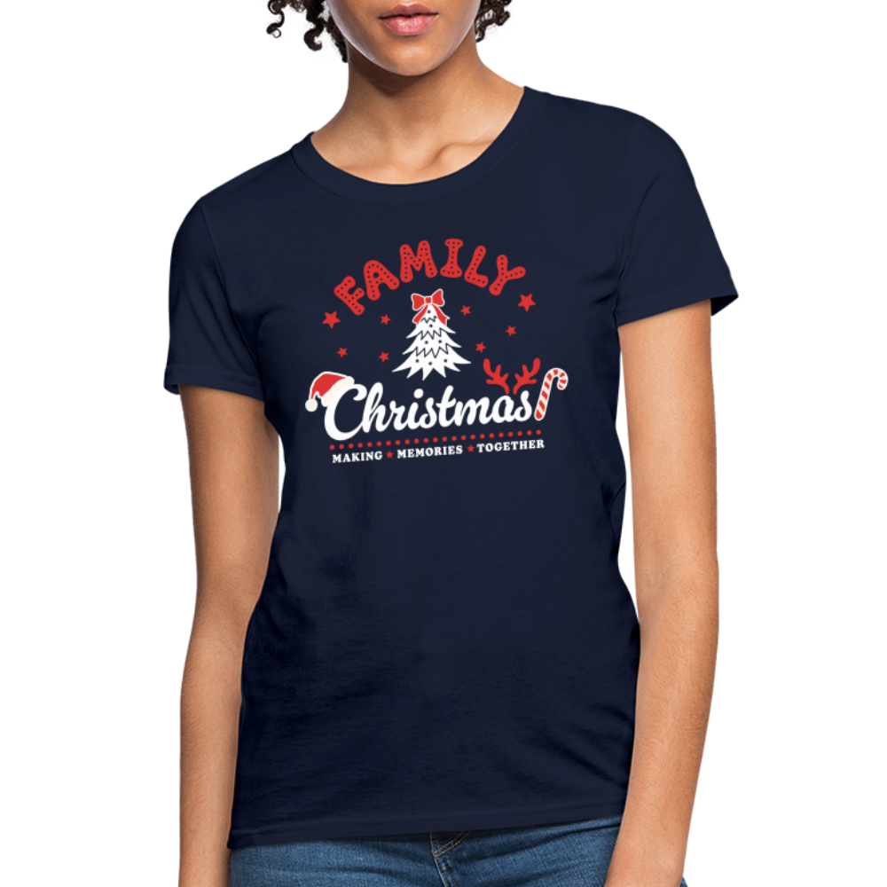 Family Christmas Making Memories Together Women's Contoured T-Shirt - navy