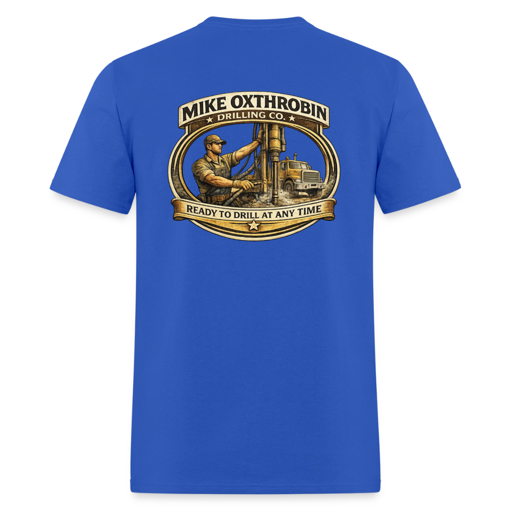 Mike Oxthrobin Drilling Co Double-Sided Funny Adult Humor Tee Color: charcoal