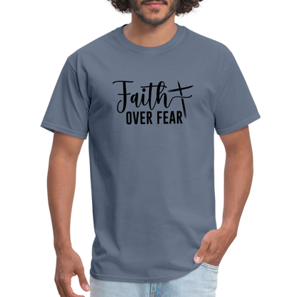 Faith Over Fear T-Shirt - denim