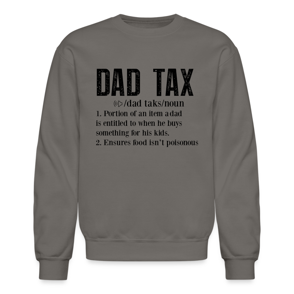 Dad Tax Sweatshirt (Definition) - asphalt gray