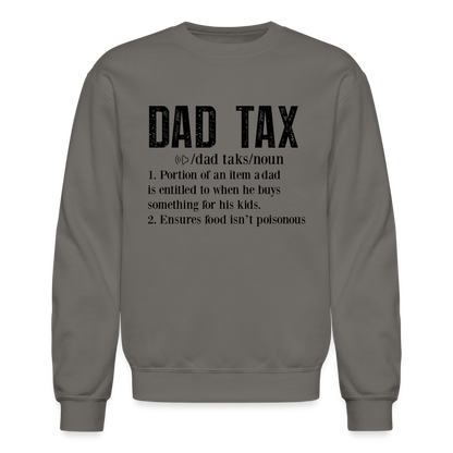 Dad Tax Sweatshirt (Definition) - asphalt gray