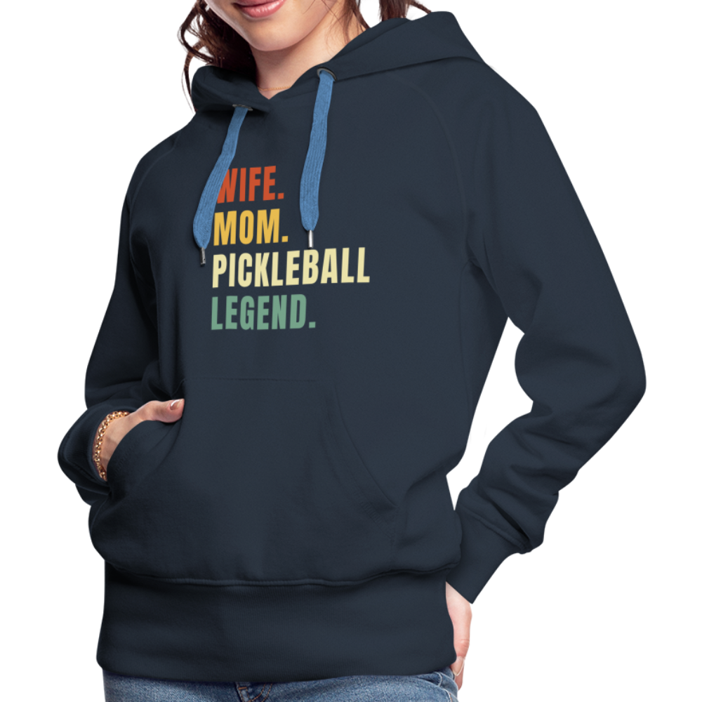 Wife Mom Pickleball Legend Women’s Premium Hoodie - navy